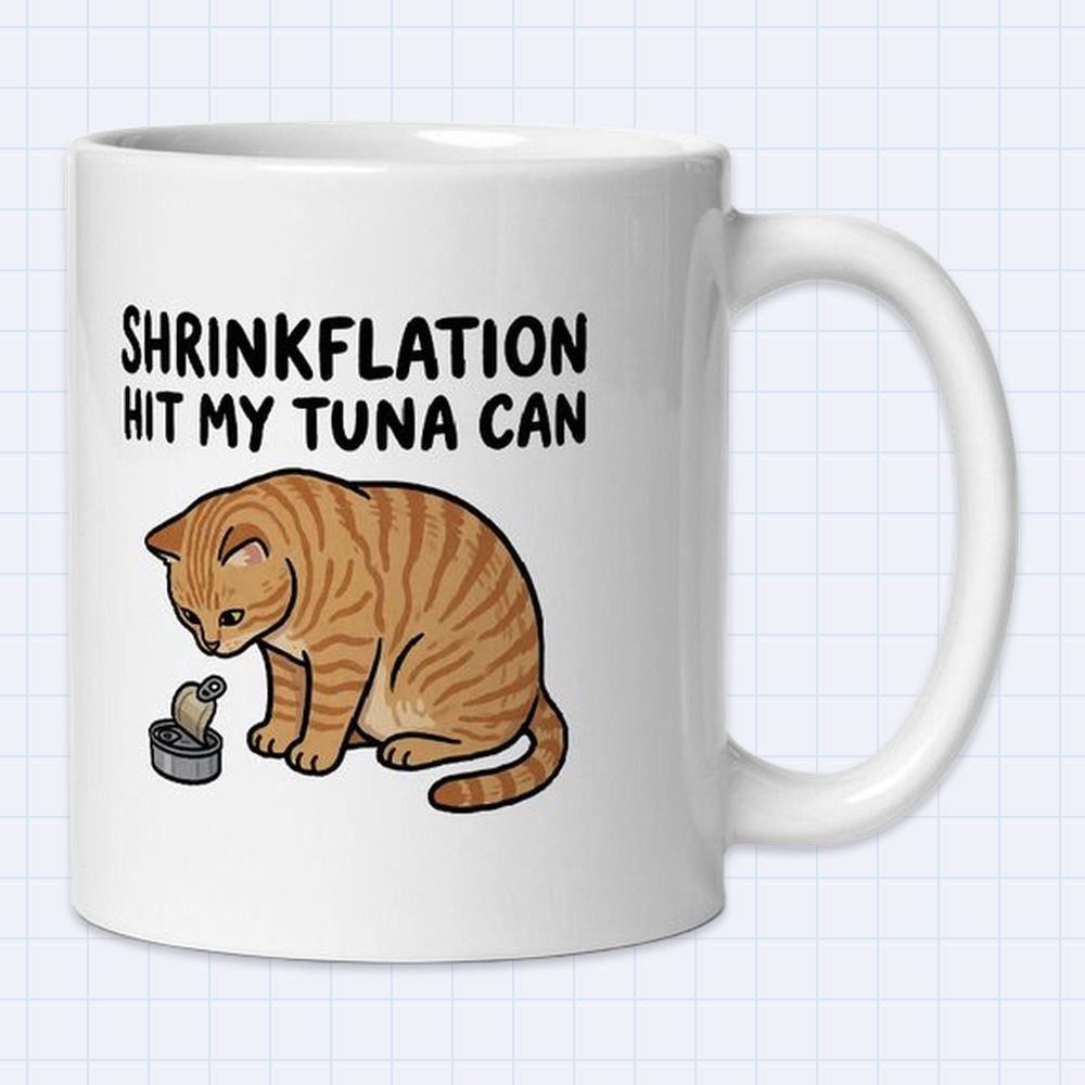 Funny Cat Tuna Can Mug – "Shrinkflation hit my tuna can" | 11 oz White Ceramic Coffee Mug