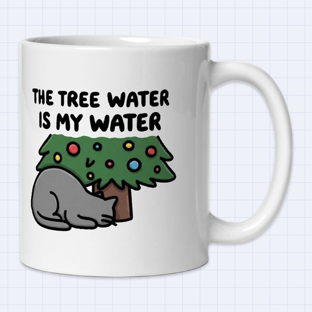 Funny Cat Drinking Christmas Tree Water Mug – "The tree water is my water" | 11 oz White Ceramic Coffee Mug